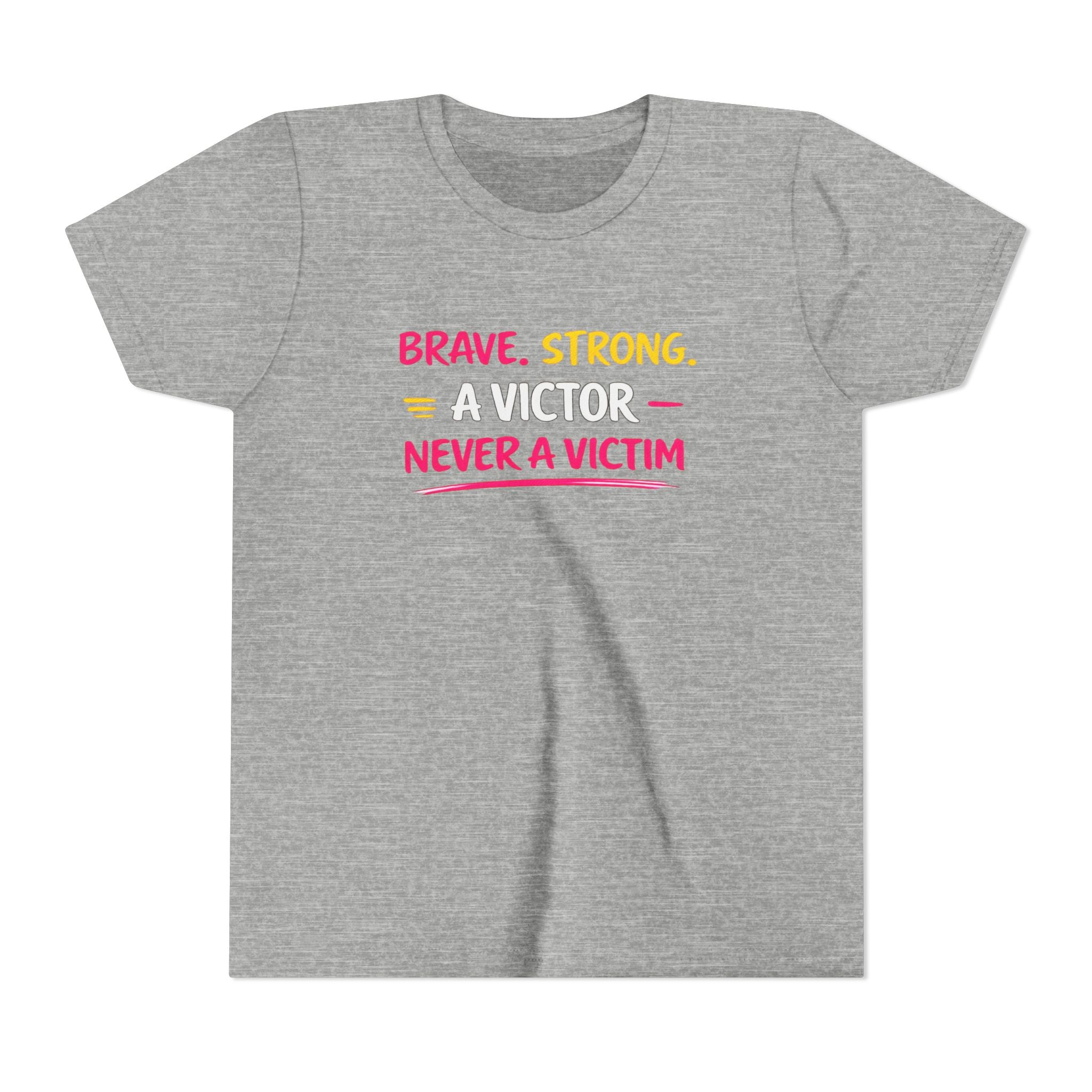 Brave. Strong, A Victor Youth Short Sleeve Tee