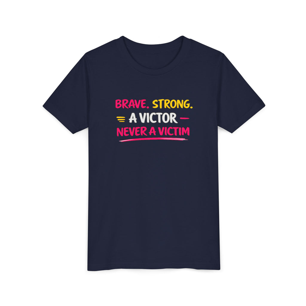 Brave. Strong, A Victor Youth Short Sleeve Tee