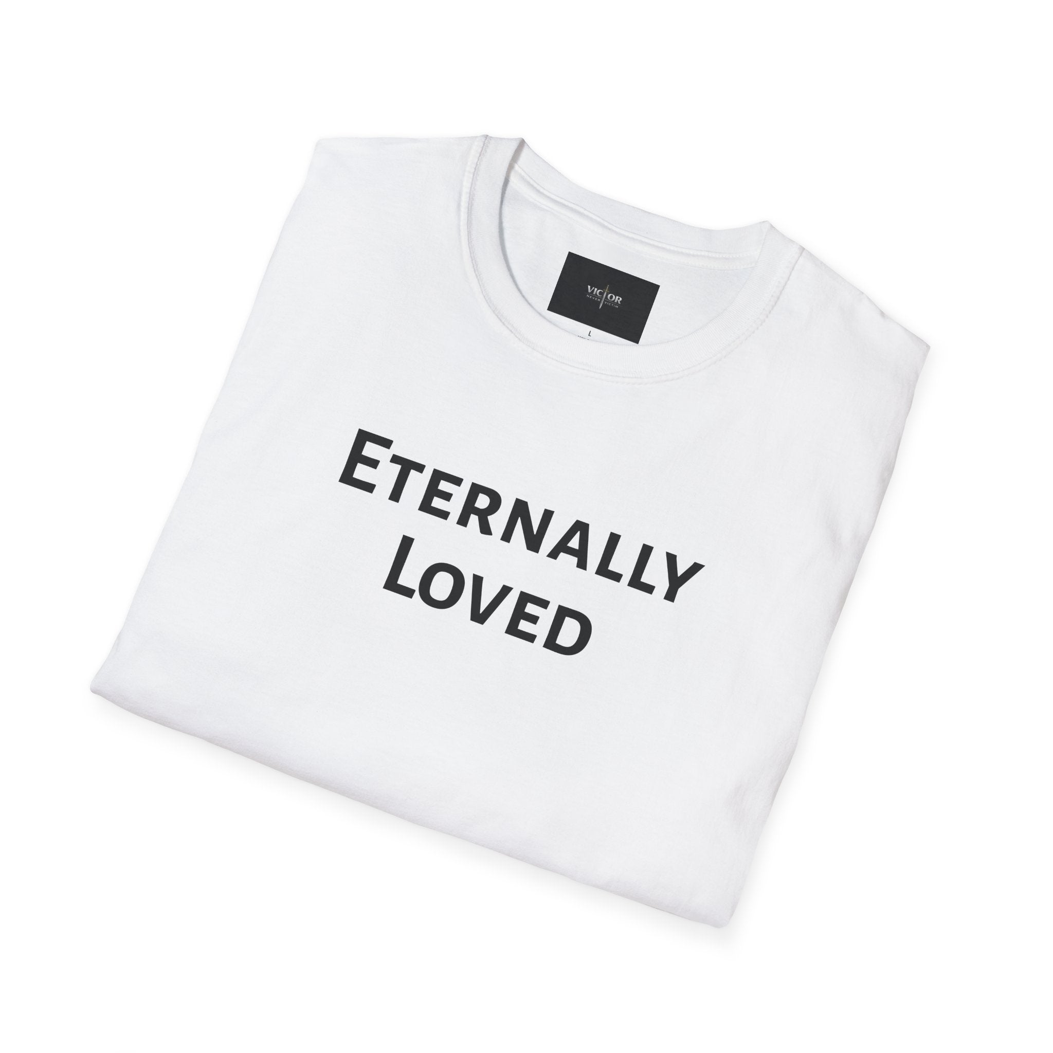 Eternally Loved T-Shirt