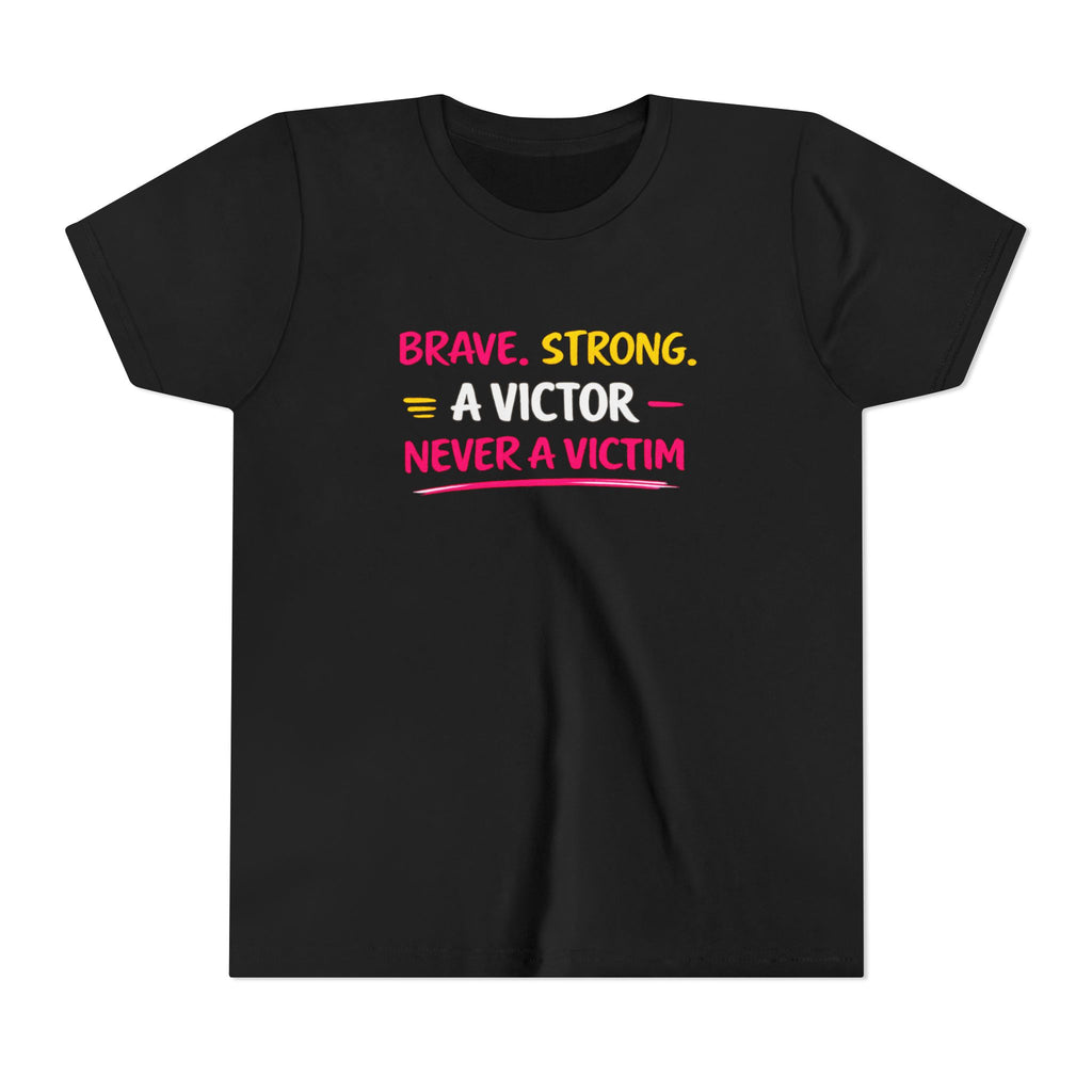 Brave. Strong, A Victor Youth Short Sleeve Tee