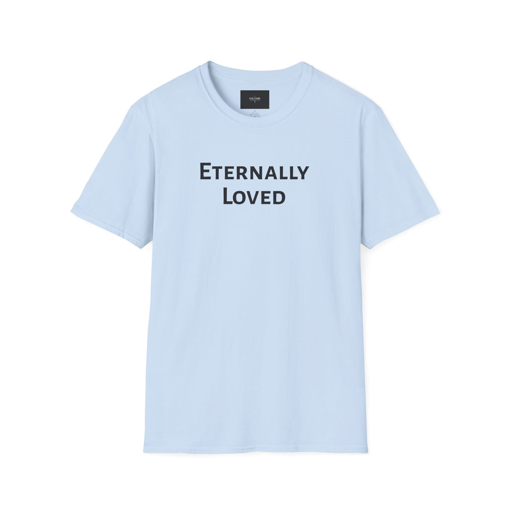 Eternally Loved T-Shirt