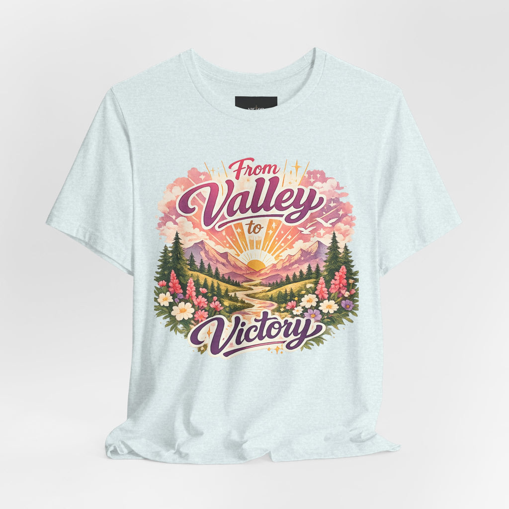 T-Shirt — "From Valley to Victory" Scenic Vintage Mountain Tee