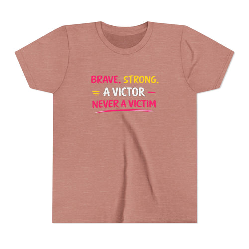 Brave. Strong, A Victor Youth Short Sleeve Tee