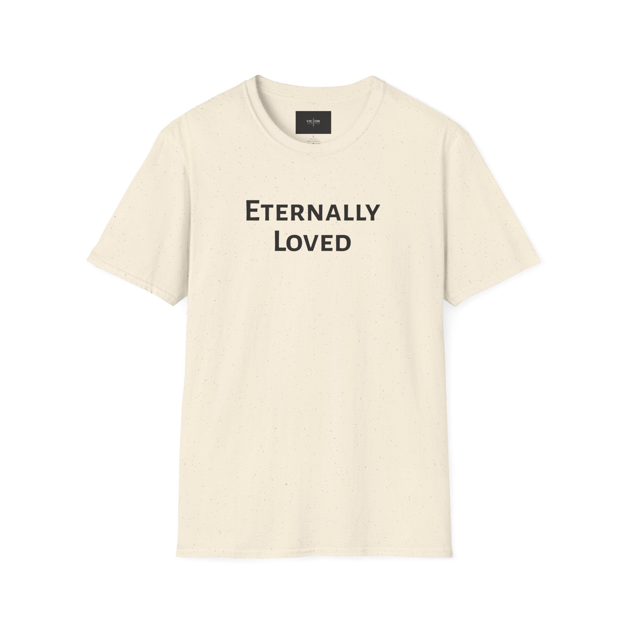 Eternally Loved T-Shirt