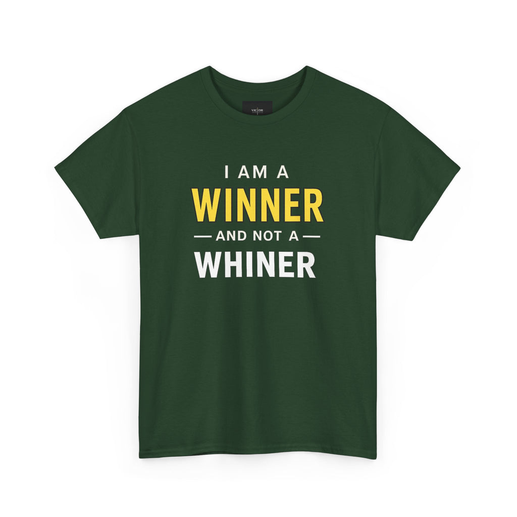 I Am A Winner And Not A Whiner Tee — Motivational Graphic T-Shirt