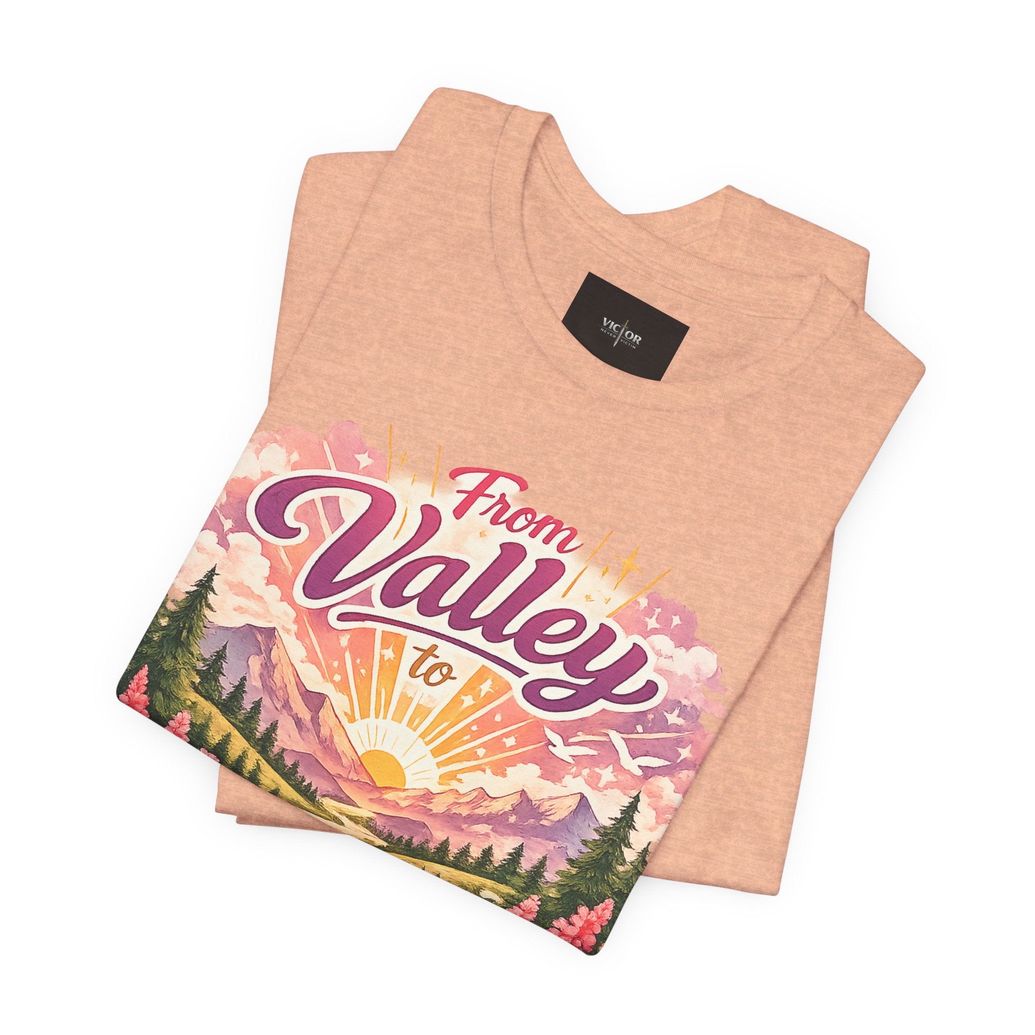 T-Shirt — "From Valley to Victory" Scenic Vintage Mountain Tee