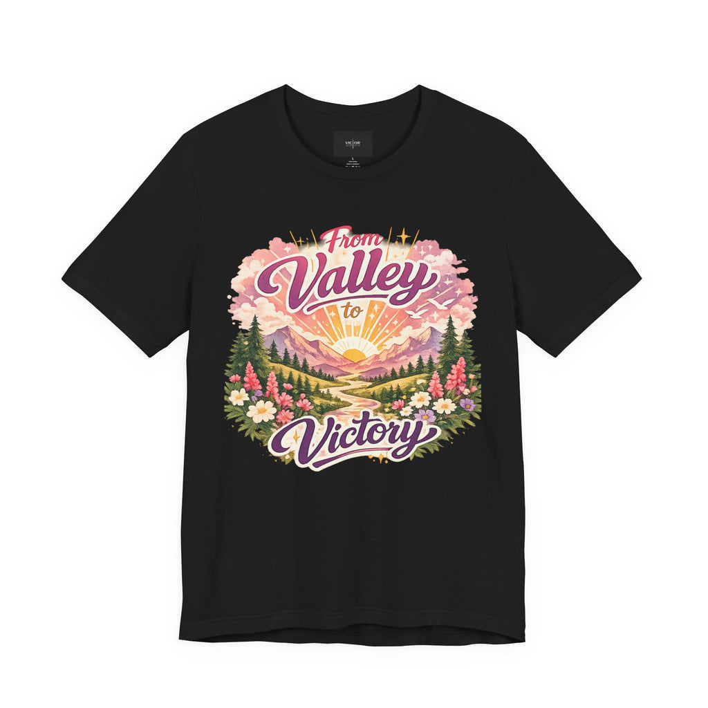 T-Shirt — "From Valley to Victory" Scenic Vintage Mountain Tee
