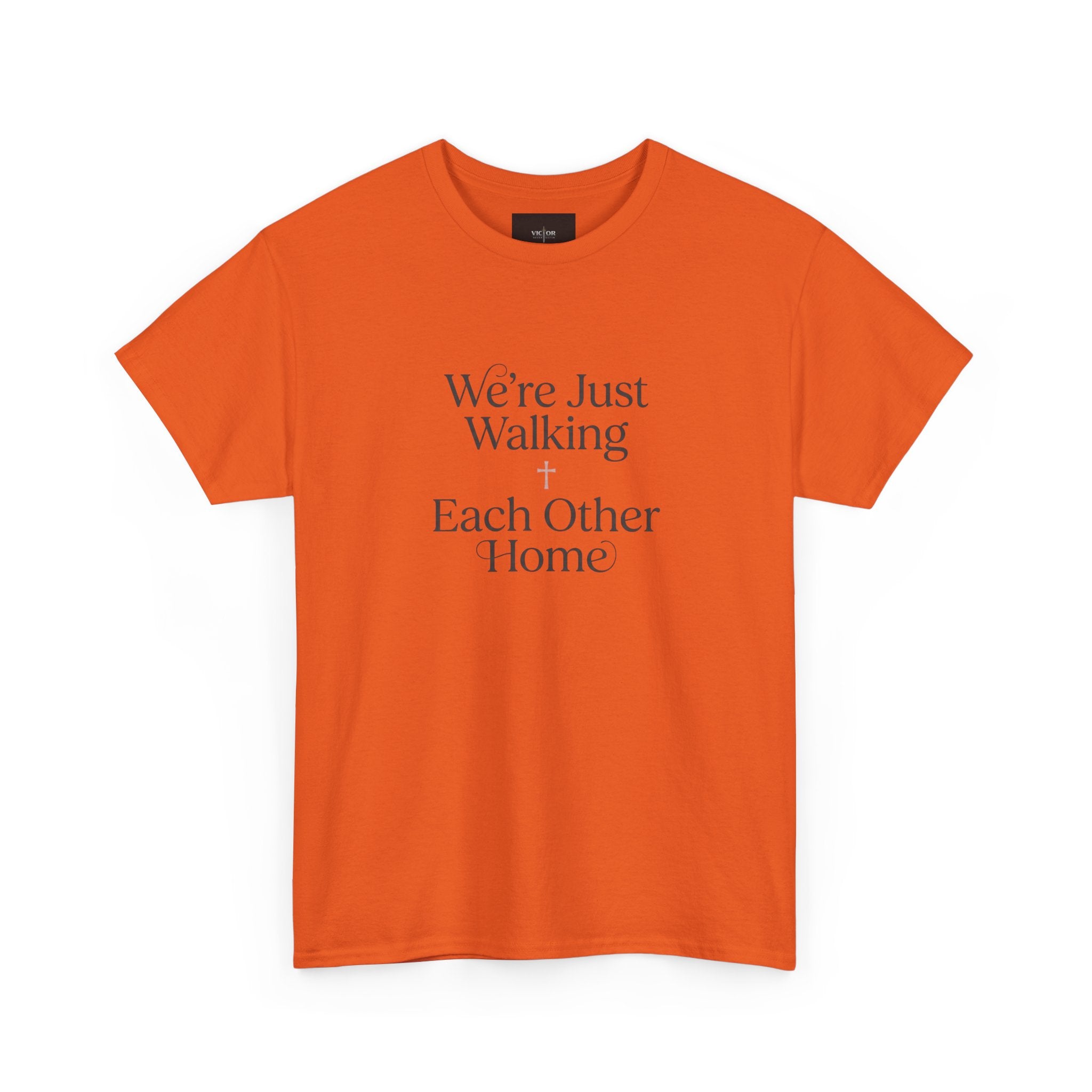 T-Shirt — “We’re Just Walking Each Other Home” Inspirational Quote Tee