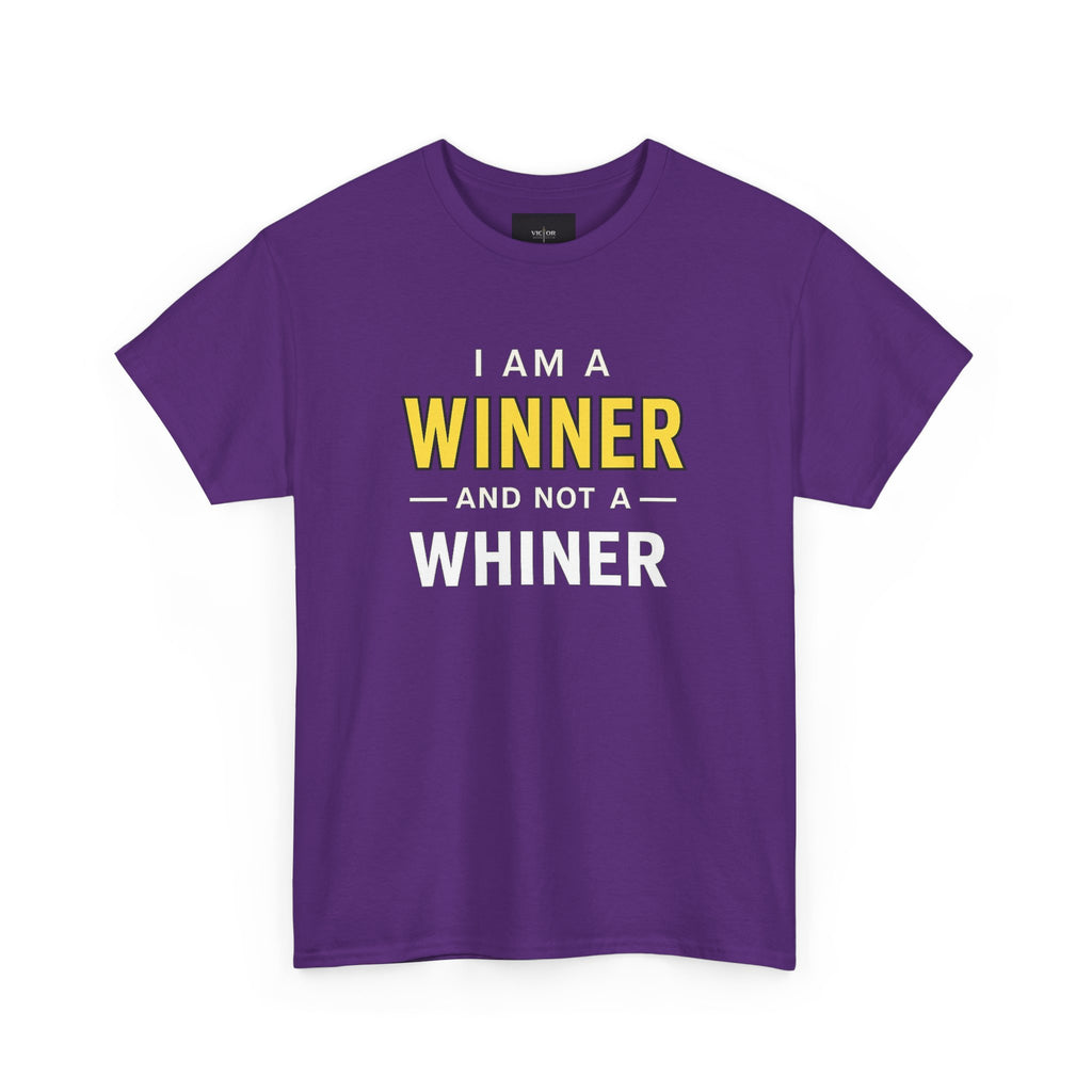 I Am A Winner And Not A Whiner Tee — Motivational Graphic T-Shirt