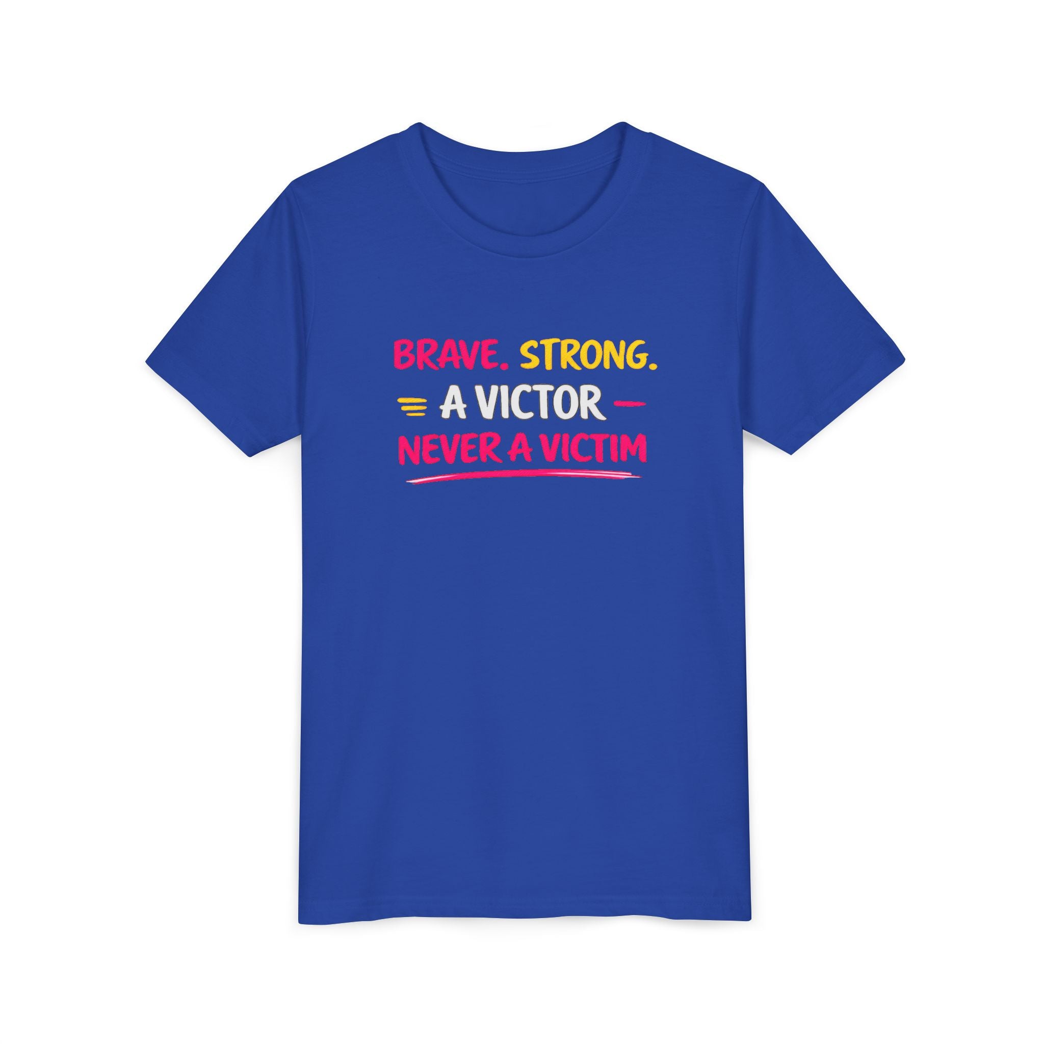 Brave. Strong, A Victor Youth Short Sleeve Tee