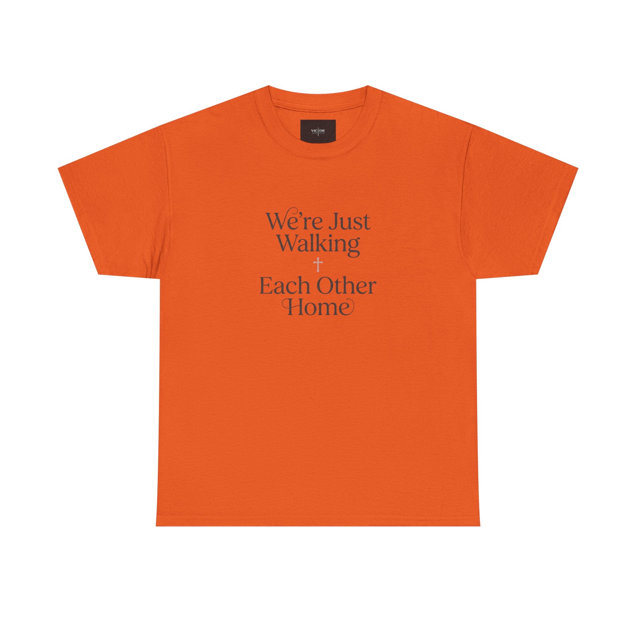 T-Shirt — “We’re Just Walking Each Other Home” Inspirational Quote Tee