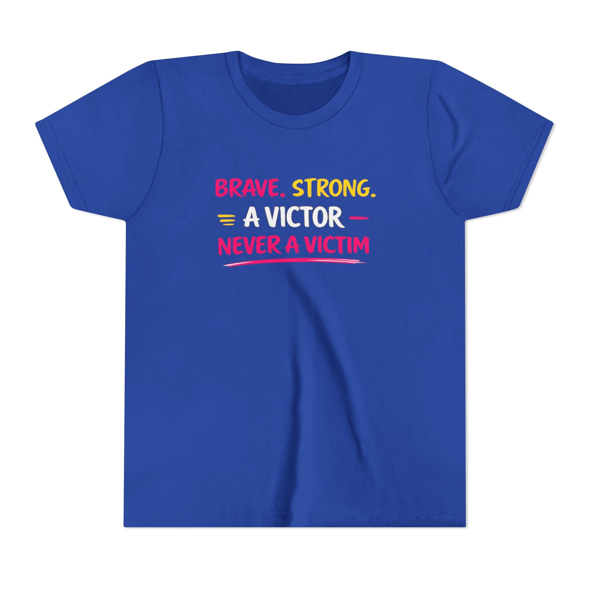 Brave. Strong, A Victor Youth Short Sleeve Tee